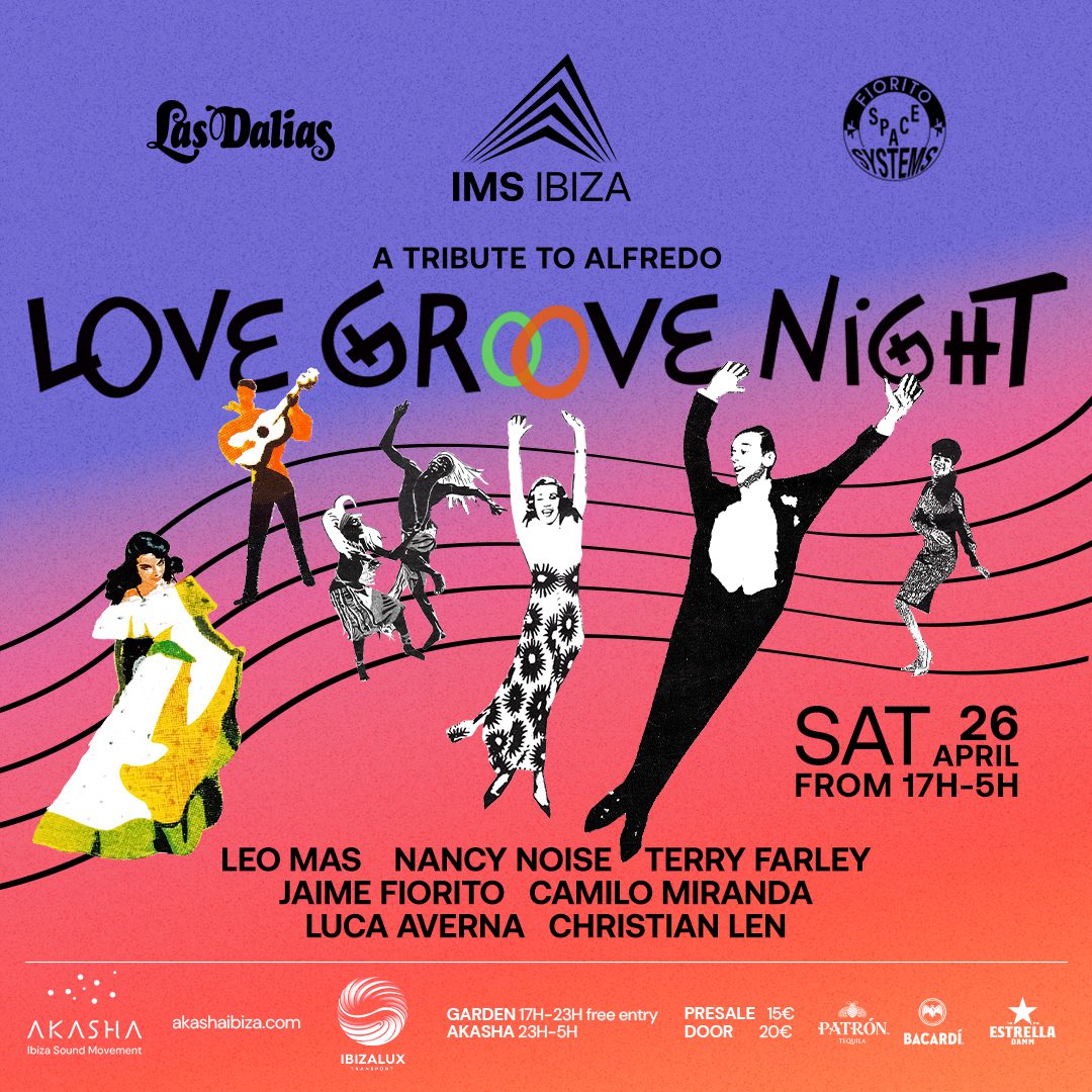 IMS Ibiza - Love Groove Night: A Tribute to Alfredo
